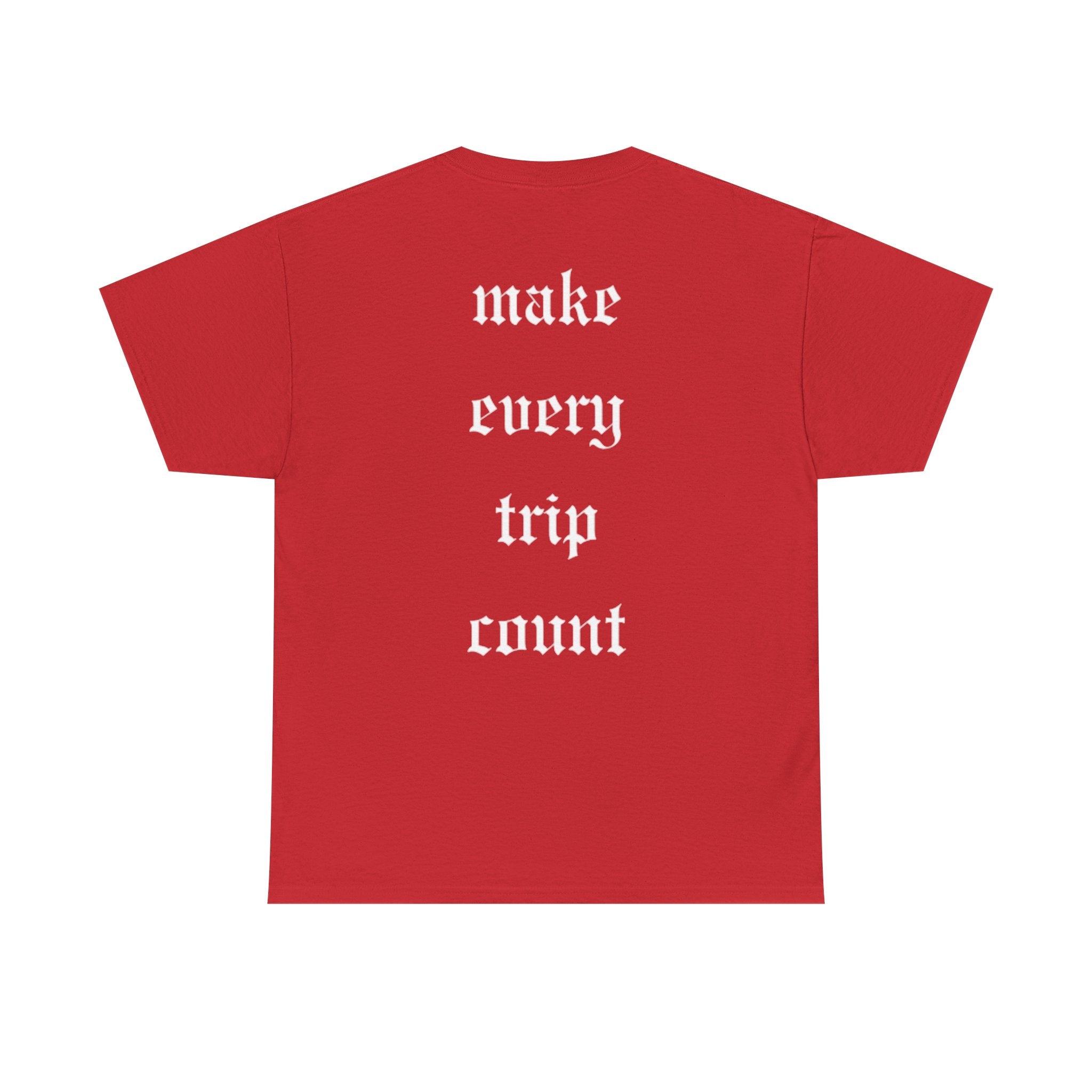 Offroad Tee — "Make Every Trip Count"