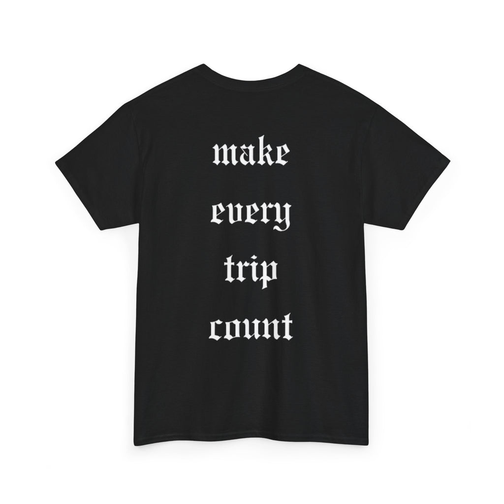 Offroad Tee — "Make Every Trip Count"