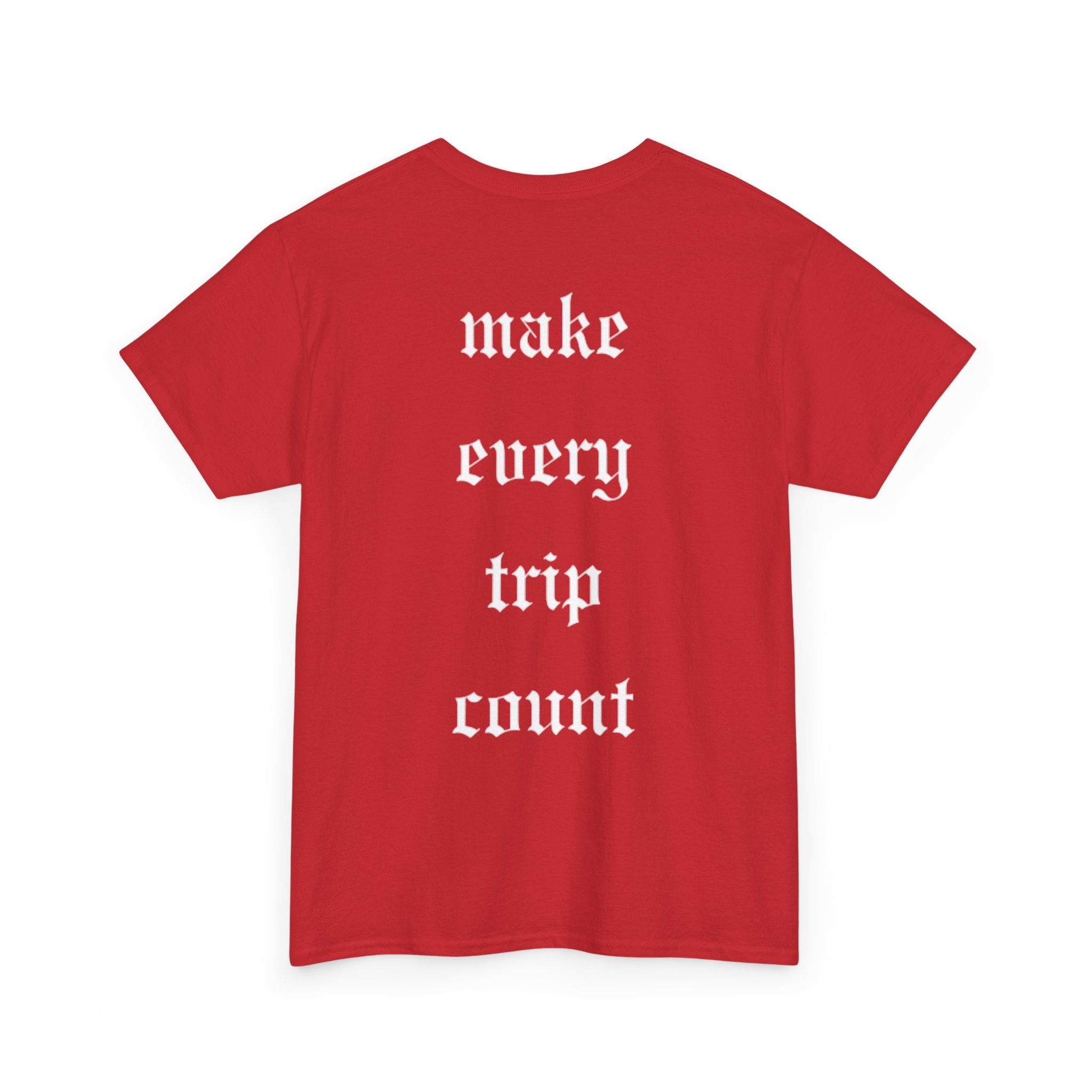 Offroad Tee — "Make Every Trip Count"