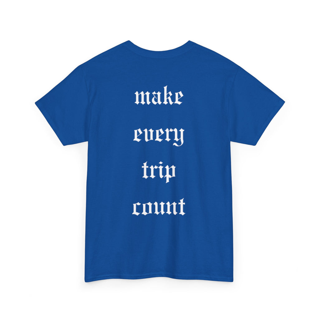 Offroad Tee — "Make Every Trip Count"